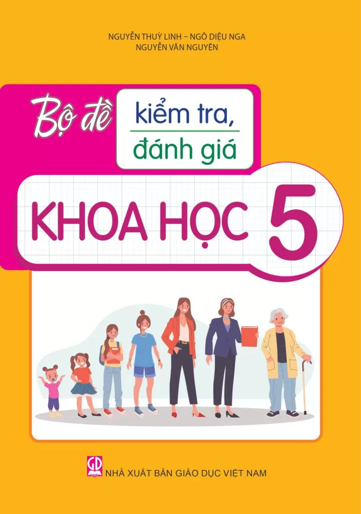 BỘ ĐỀ KIỂM TRA, ĐÁNH GIÁ KHOA HỌC LỚP 5 (Theo chương trình GDPT 2018)